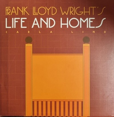 Frank Lloyd Wright's Life and Home