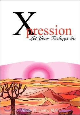 Xpression: Let Your Feelings Go