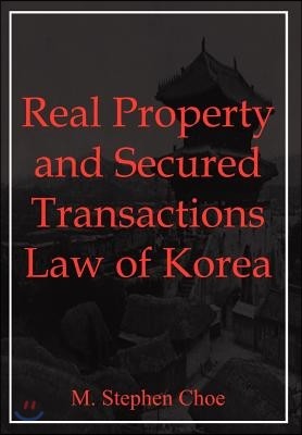 Real Property and Secured Transactions Law of Korea