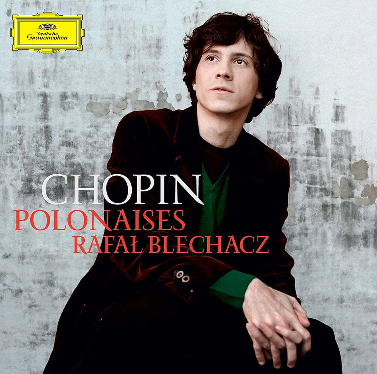 Rafal Blechacz 쇼팽: 폴로네이즈 (Chopin: Polonaises)