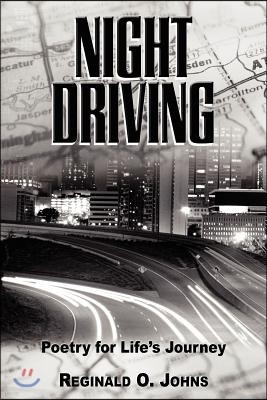 Night Driving: Poetry for Life's Journey