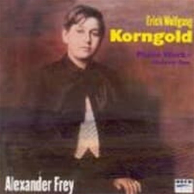 Alexander Frey / 코른골트 : 피아노 작품집 1권 (Korngold : Piano Works Vol.1) (수입/374272HI)