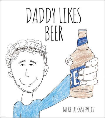 Daddy Likes Beer