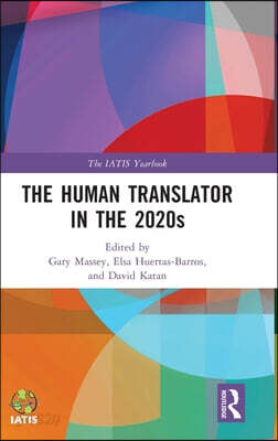 Human Translator in the 2020s