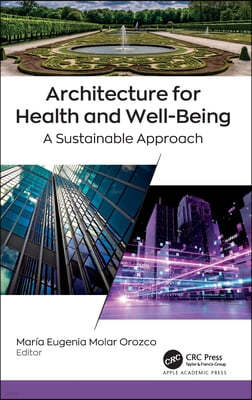 Architecture for Health and Well-Being: A Sustainable Approach