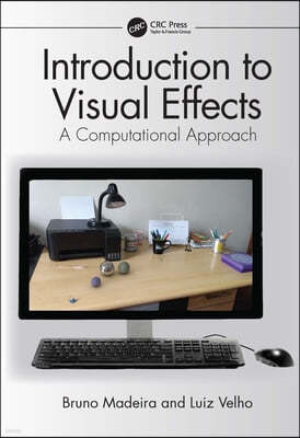 Introduction to Visual Effects: A Computational Approach