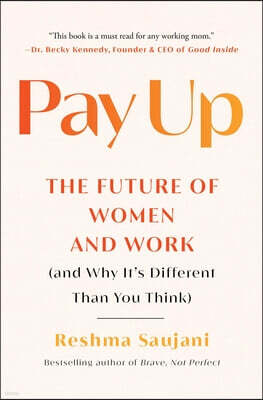 Atria/One Signal Publishers Pay Up: The Future of Women and Work (and Why It's Different Than You Think)