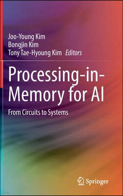 Processing-In-Memory for AI: From Circuits to Systems