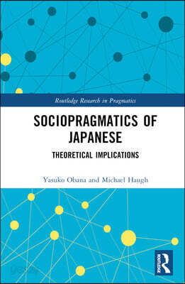 Sociopragmatics of Japanese