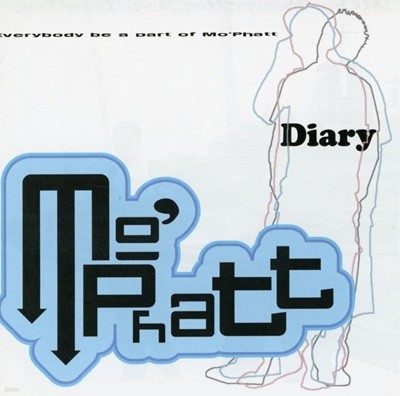 (Mo' Phatt) - 1 Diary