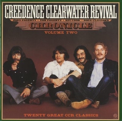 Creedence Clearwater Revival(크리던스 클리어워터 리바이벌) - Chronicle: Vol. 2