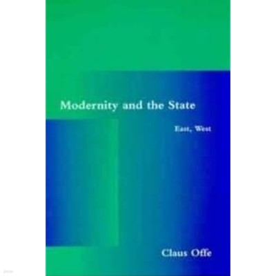 Modernity and the State: East, West 