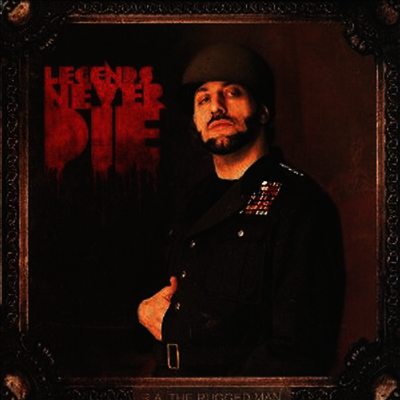 R.A. The Rugged Man — Legends Never Die 앨범 커버