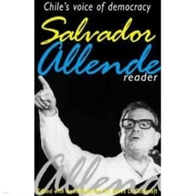 Salvador Allende Reader