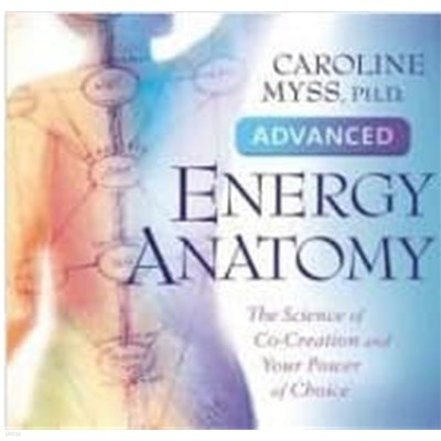Advanced Energy Anatomy