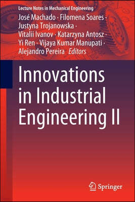 Innovations in Industrial Engineering II