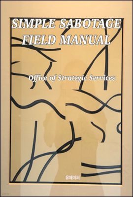 Simple Sabotage Field Manual