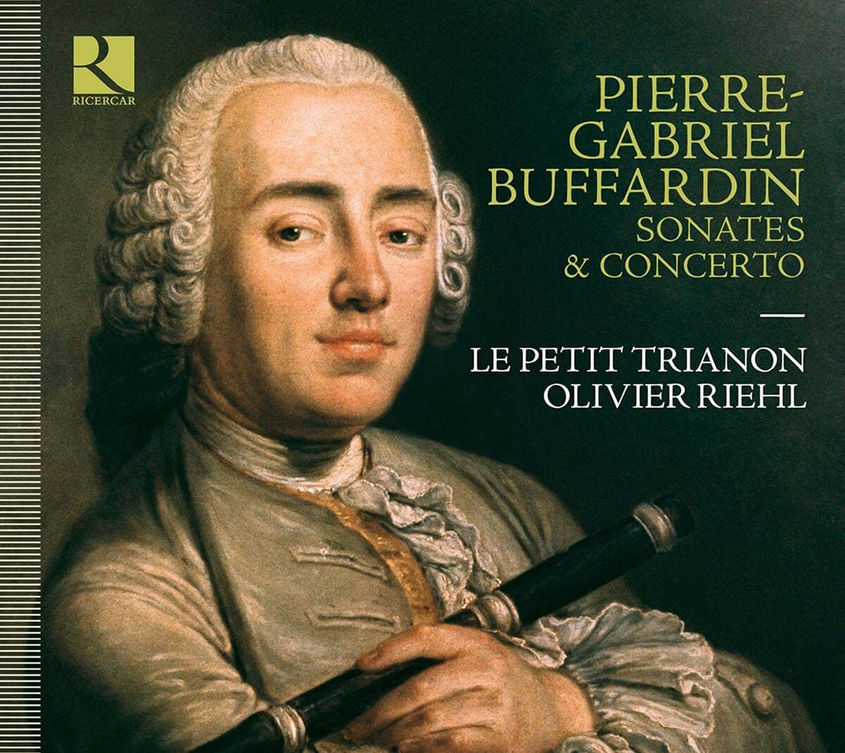 Le Petit Trianon / Olivier Riehl 뷔파르댕: 플루트 소나타와 협주곡 (Buffardin: Sonates & Concerto)