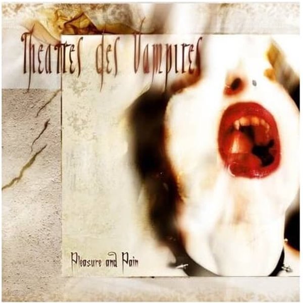 Theatres des Vampires - Pleasure and Pain