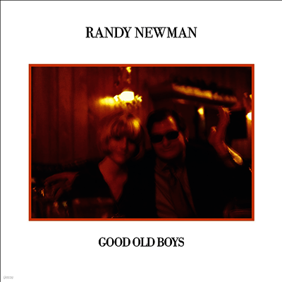 Randy Newman — Good Old Boys (Deluxe Edition) 앨범 커버