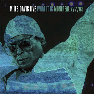 Miles Davis (마일즈 데이비스) - What It Is: Montreal 7/7/83 [2LP] 