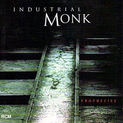 Industrial Monk ? Prophecies