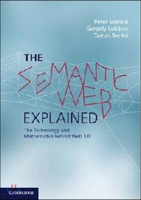 The Semantic Web Explained: The Technology and Mathematics Behind Web 3.0