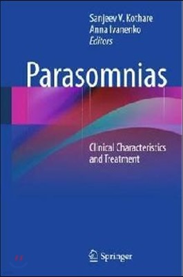 Parasomnias: Clinical Characteristics and Treatment