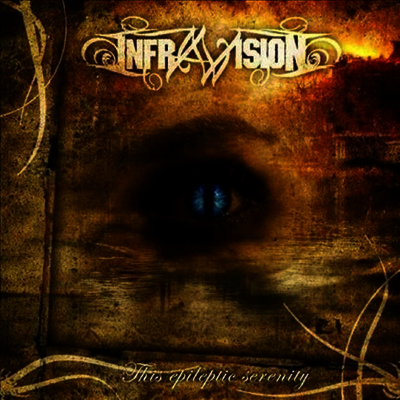 Infravision - This Epileptic Serenity (CD)