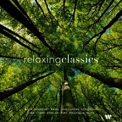 여러 아티스트 — 편안한 클래식 (Relaxing Classics) - 여러 아티스트 앨범 커버