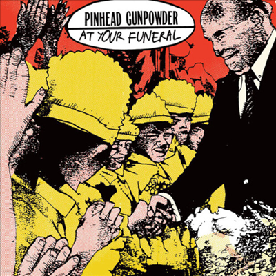 Pinhead Gunpowder — At Your Funeral 앨범 커버