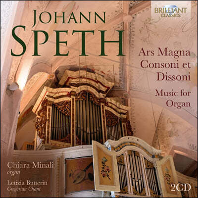 Chiara Minali 요한 스페스: 오르간 작품집 (Johann Speth: Ars Magna Consoni Et Disson)