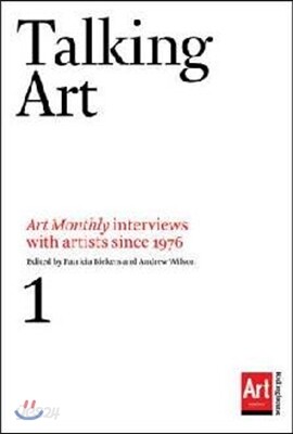 Talking Art 1: Interviews with Artists Since 1976 (Revised)