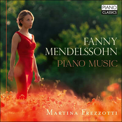 Martina Frezzotti Ĵ ൨: ǾƳ ְ  ء,  (Fanny Mendelssohn: Piano Music)