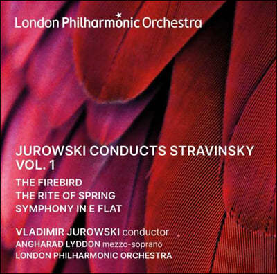 Vladimir Jurowski 스트라빈스키: 교향곡, 불새, 봄의 제전 (Conducts Stravinsky Vol.1)