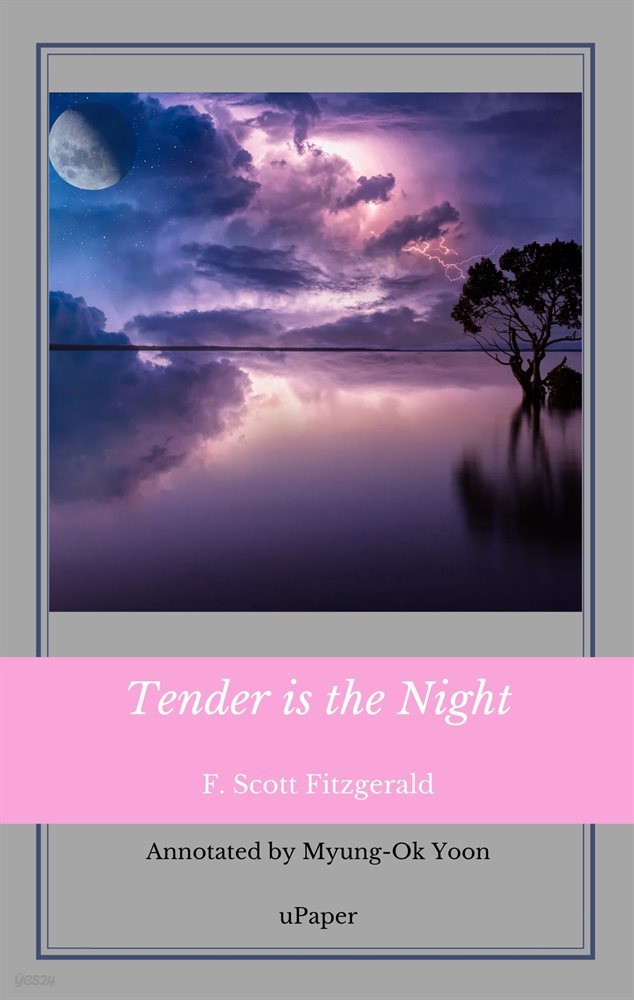 Tender is the Night (밤은 부드러워라)