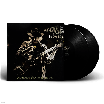 Neil Young + Promise Of The Real — Noise And Flowers (Live) 앨범 커버