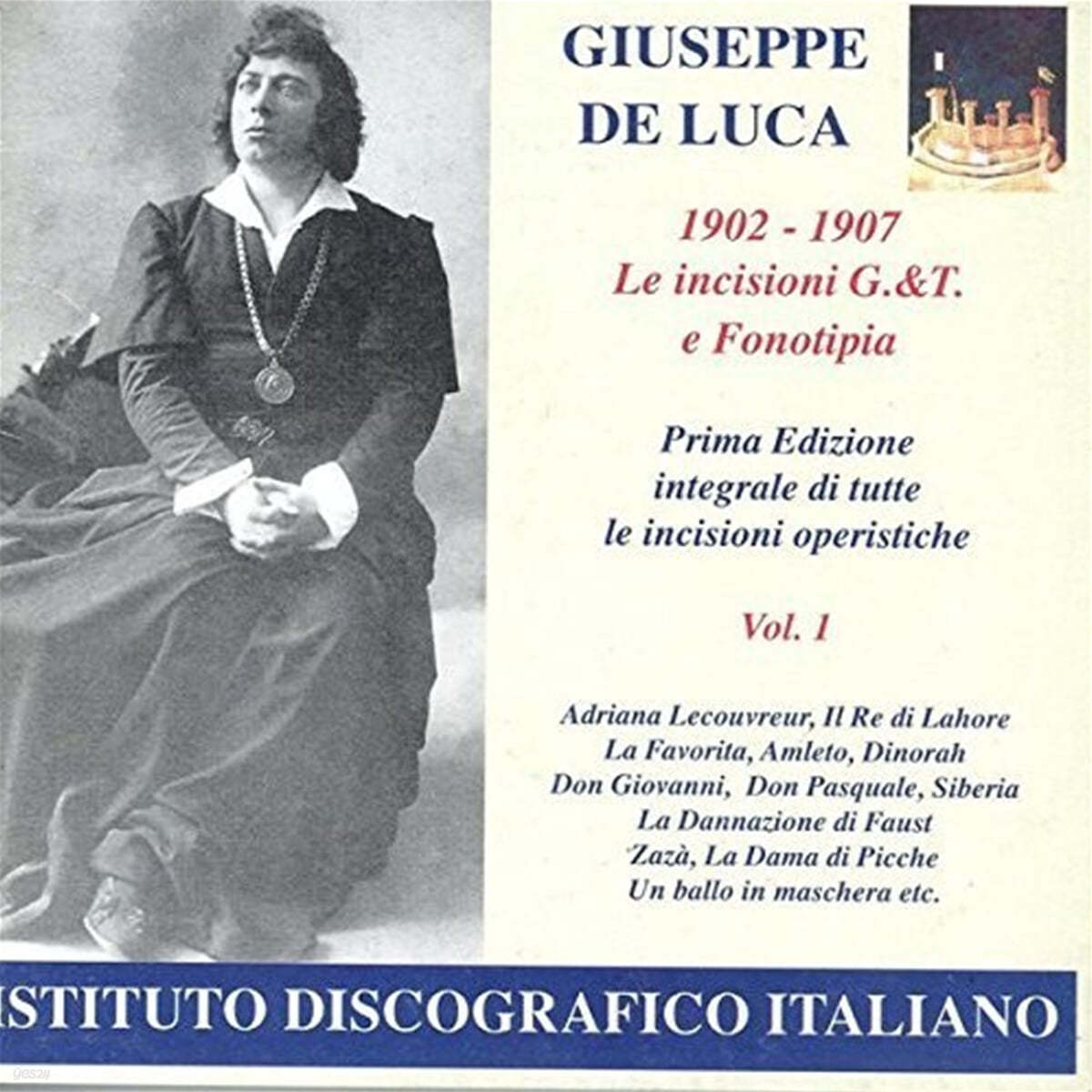Giuseppe de Luca 쥬세페 데 루카(1902-1907) (Giuseppe De Luca: Opera Arias)