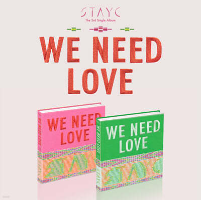 ̾ (STAYC) - ̱3 : WE NEED LOVE [2   1]