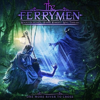 THE FERRYMEN - ONE MORE RIVER TO CROSS