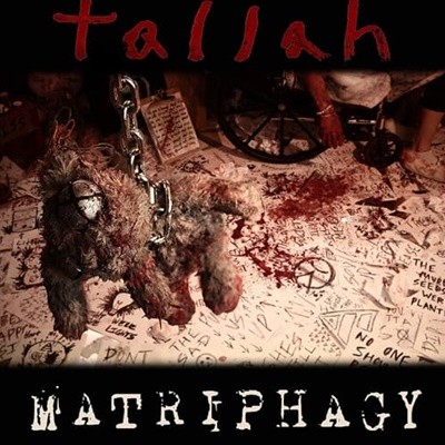 Tallah - "Matriphagy"
