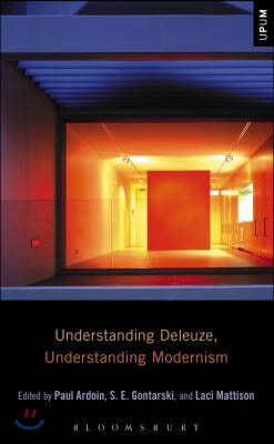 Understanding Deleuze, Understanding Modernism