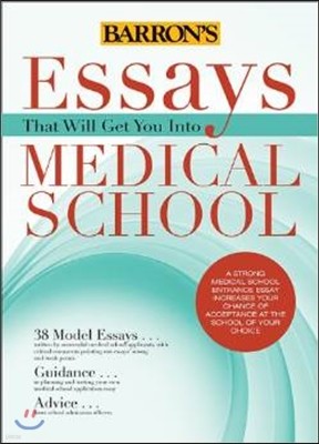 Essays That Will Get You Into Medical School