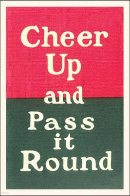 Vintage Journal Cheer Up and Pass it Round