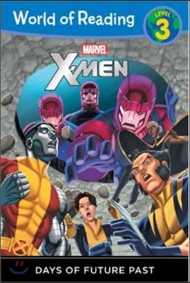 World of Reading Level 3 : X-men Days of Future Past