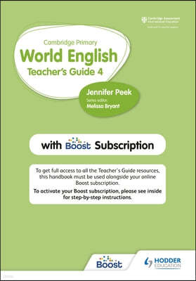 Cambridge Primary World English Teacher's Guide Stage 4 with Boost Subscription: Hodder Education Group