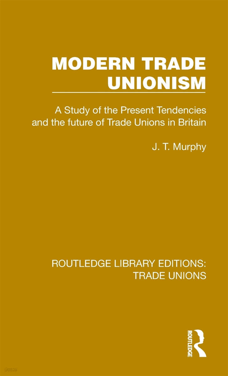 Modern Trade Unionism