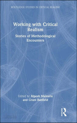 Working with Critical Realism