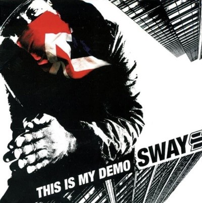 Sway(스웨이) - This Is My Demo (UK발매)