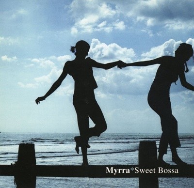 ̶ - Myrra - Sweet Bossa 2Cds